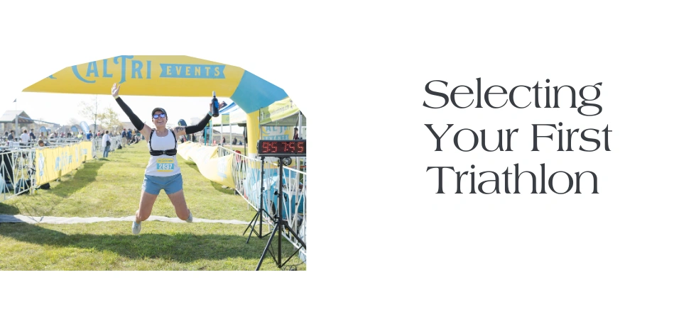 Selecting your first triathlon
