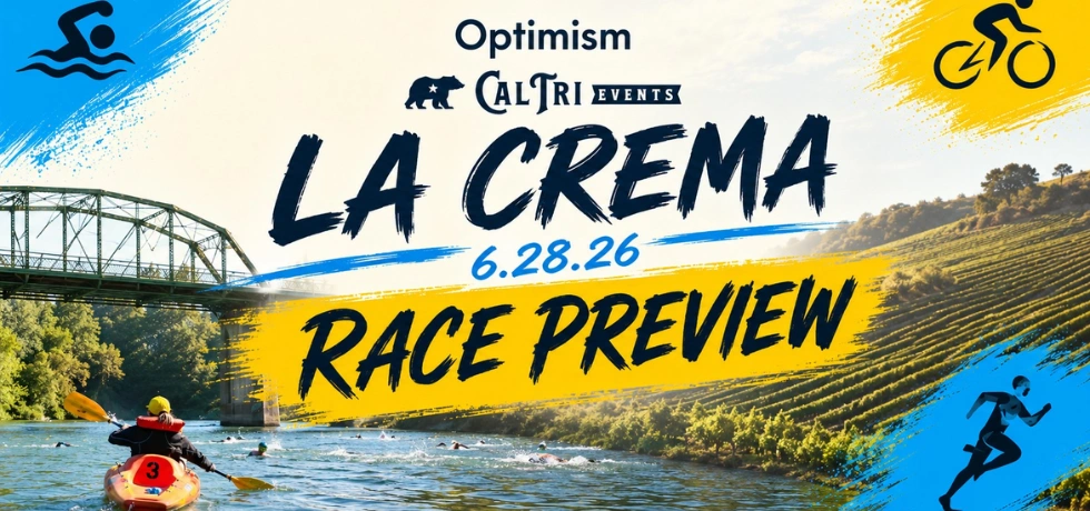 2026 Cal Tri La Crema race preview