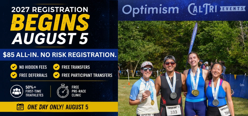2027 Cal Tri Events $85 all-in registration